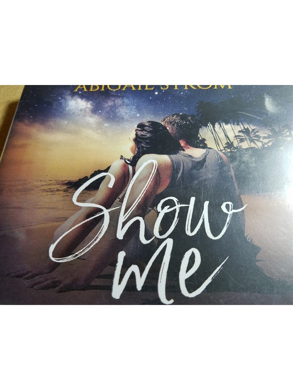 Show Me by Abigail Strom (2018, CD, Unabridged)